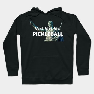 Pickleball Veni Vidi Vici Caesar Victory Statue Hoodie